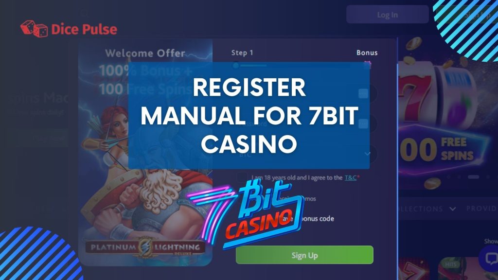 Register Manual for 7Bit Casino