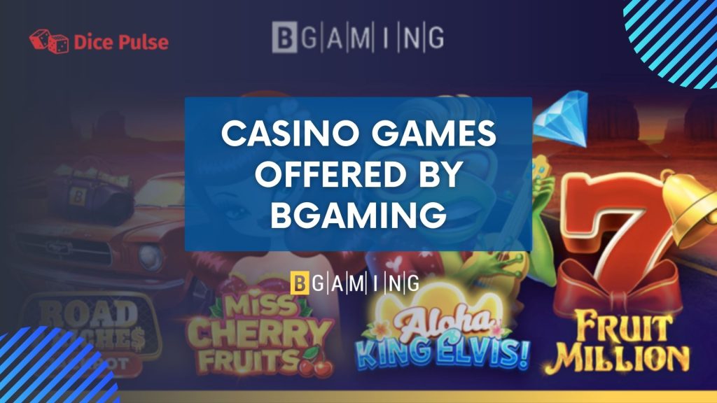 Casino games offered by BGaming