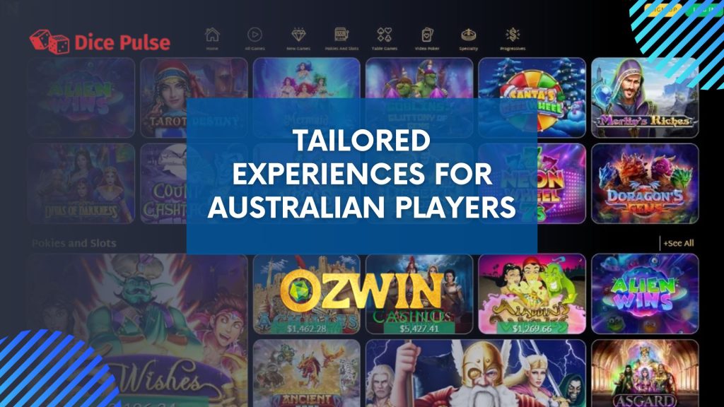 Tailored Experiences for Australian Players Ozwin casino