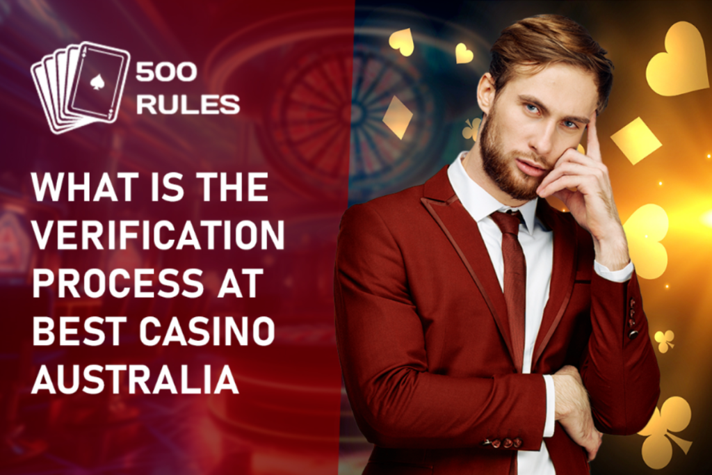 Verification Process at Best Casino Australia
